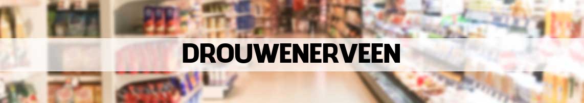 supermarkt Drouwenerveen